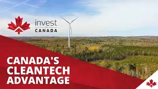 Canada: Where Cleantech Companies Expand and Grow