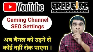 Gaming Channel Keywords Kaise Lagaye | Free Fire Keywords | अब चैनल को उड़ने से कोई नहीं रोक पाएगा