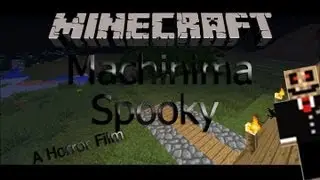 Spooky (Minecraft Machinima)