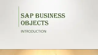 SAP Business Objects Introduction