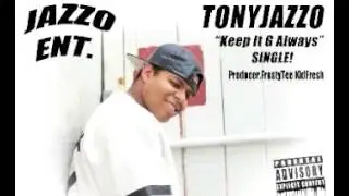 Keep It G Always (Prod.Frostyee KidFresh)
