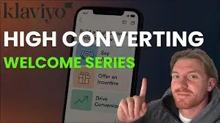 How to Build a High Converting Welcome Flow in Klaviyo | Free Email Marketing Course