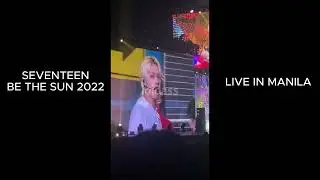 SEVENTEEN BE THE SUN 2022 LIVE IN MANILA