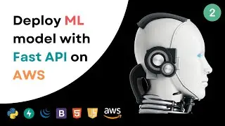 Deploy an ML Model with Fast API and AWS | Part 02