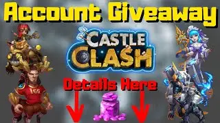1 Million Might Account Giveaway | Breakthrough 35 Heroes | Castle Clash #ASG
