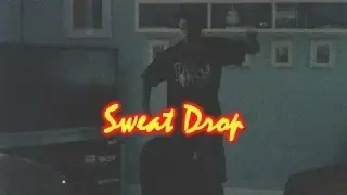 Danceramous & Fiyablasta: Sweat Drop