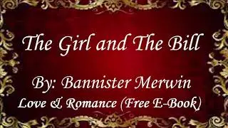 The Girl and The Bill | Audiobooks | Books | Free E-Books