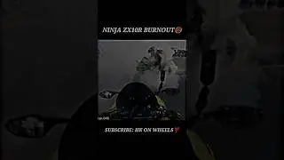 NINJA ZX10R CRAZY BURNOUT🥵🔥💯 #shorts #ninjah2 #motovlog #vlog #ninja