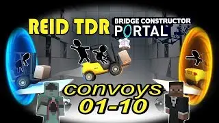 PORTAL BRIDGE CONSTRUCTOR CONVOYS 01-10 SUCCESS: ReidTDR & DaddyDroyd, Family Friendly