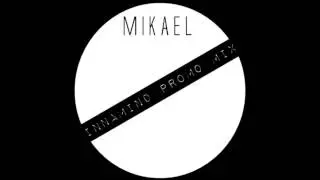 Mikael - Innamind Promo Mix
