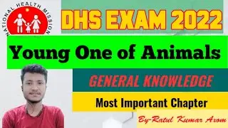 Young One of Animals for DHS EXAM 2022 #DHS_Exam @eKuhipath2020  #general_knowledge #Ratul_Kumar_Axom
