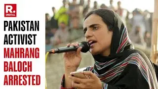 Baloch Rights Activist Mahrang Baloch Arrested During Protest in Quetta | Pakistan