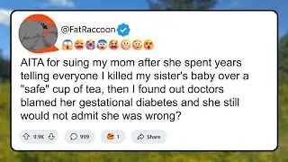 Am I the Jerk for Suing My Mom Over a Cup of Tea?