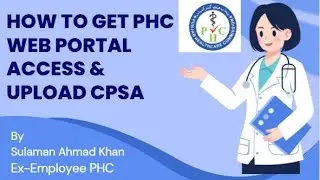 How to Get PHC Web Portal Access & Upload CPSA