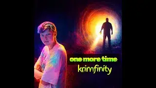 ONE MORE TIME - krimfinity