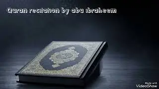 Quran recitation by  abu ibraheem (imam  shafi masjid kaserkod)
