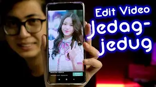 Cara Mudah Bikin Video Jedag-Jedug! Gak Perlu Bisa Ngedit