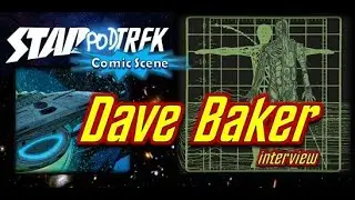 Interview with Comic Book Writer Dave Baker - IDW Star Trek: Voyager, WayPoint; FWC Night Hunters