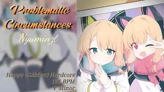 Nyuminzt - Problematic Circumstances┇from CWFA:Y2