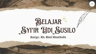 📔SYI'IR JAWAN 04 // NGUDI SUSILO //  Etika Dirumah & Adab Kepada Guru