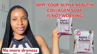 Why Alpha Arbutin 3 collagen Soap Works for Some... but Not You