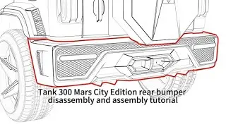 How to install Tank 300 Mars City Kit Rear Bumper for GWM Tank 300 Petrol Hybrid HEV PHEV Diesel