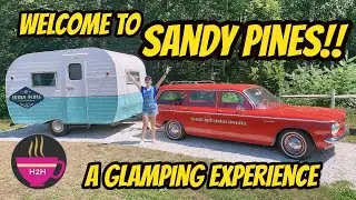 How to: Glamping at Sandy Pines!! (How to S'mores included)