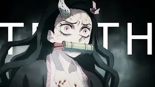 Nezuko「AMV」TEETH