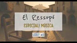 EL RESSOP&Oacute; #3 | Especial! M&uacute;sica | #LSDLF