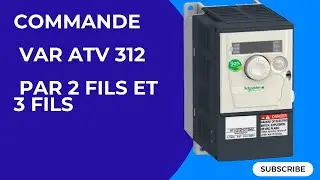 commande variateur ATV 312 par 2 fils et 3 fils