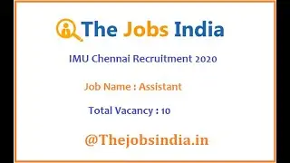 Upcoming IMU Chennai Recruitment 2020 | Assistant Vacancies | Apply Online