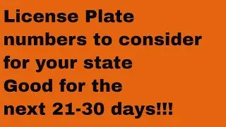 October 13, 2018-Pick 3 License plate numbers to consider!!!