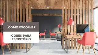 Cores para escritório - Como escolher?