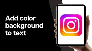How to Add Color Background to Text on Instagram (2024)