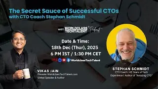 The Secret Sauce of Successful CTOs with CTO Coach Stephan Schmidt