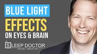 How Blue Light Effects Your Eyes and Brain?  The Sleep Doctor