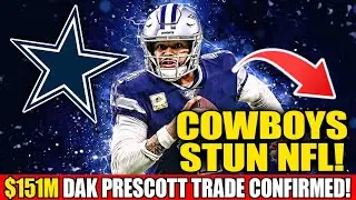 URGENT! Goodbye Dak Prescott! $151M TRADE Shocks NFL Fans!