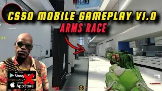 CSSO 2026 MOBILE ll GAMEPLAY ARMS RACE 🔥🔥🔥 #csso#csgo#gameplay 