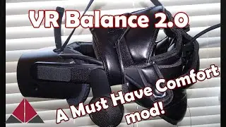 The VR Balance 2.0 - Ultimate Comfort Set Review!