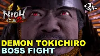 Demon Tokichiro vs Spear Boi - Nioh 2 Boss Fight #20