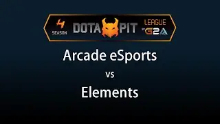 Arcade vs Elements Game 1 - Dota Pit 4 G2A - @DotACapitalist @durkadota