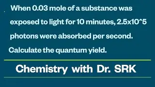 Calculation of Quantum Yield.