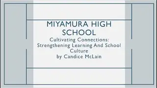 Cultivating Connections: Strengthening Learning and School Culture