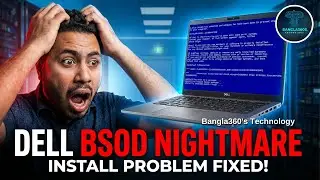How Dell Latitude 7410 Laptop Windows install Problem Blue Screen of Death BSOD
