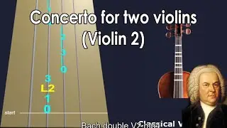 Violin concerto for two violins (Violin 2) - J. S. Bach - Violin Tab