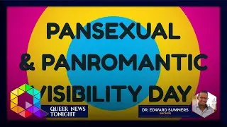 Celebrating Pansexual and Panromantic Visibility Day May 24 With Spotlight on Pansexual Celebrities