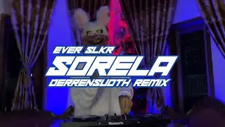 SORELA - Ever Slkr (Derrensuoth) LATIN X DISTAN🌴