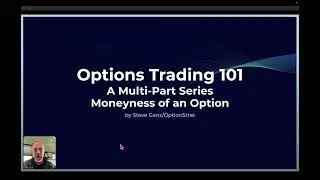 Options 101: The Moneyness of an Option