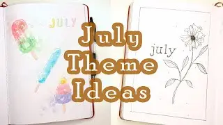 3 Easy July Theme Ideas | July 2024 Themes for Your Bullet Journal