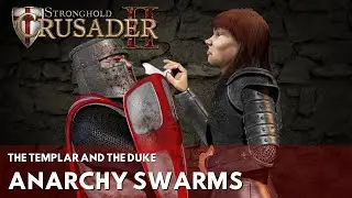 Stronghold Crusader 2 | ( DLC ) The Templar and The Duke Mission 4 ( Anarchy Swarms )